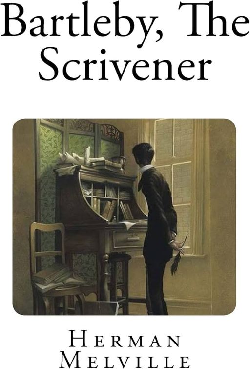 Bartleby the Scrivener