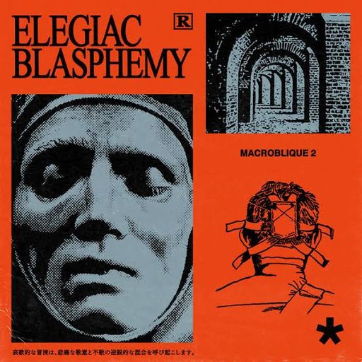Macroblank & Oblique Occasions - elegiac blasphemy