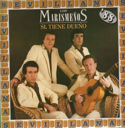 Marismeños - si tiene dueño - sevillanas 88 - 1988 - LP Completo