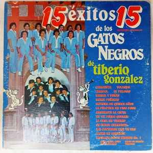 Los Gatos Negros De Tiberio - Album Completo
